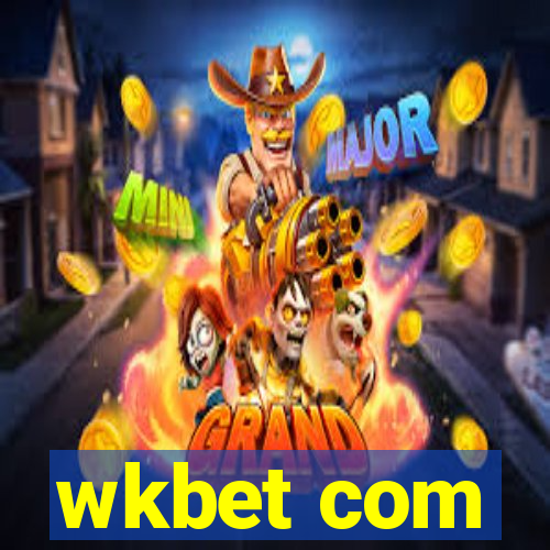 wkbet com